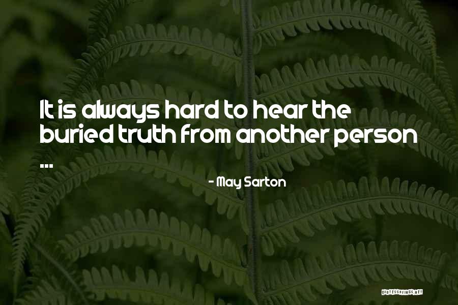 Choices Tops Quotes By May Sarton Choices Tops Quotes By May Sarton