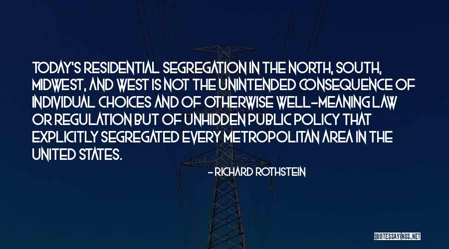 Choices With Consequence Quotes By Richard Rothstein Choices With Consequence Quotes By Richard Rothstein