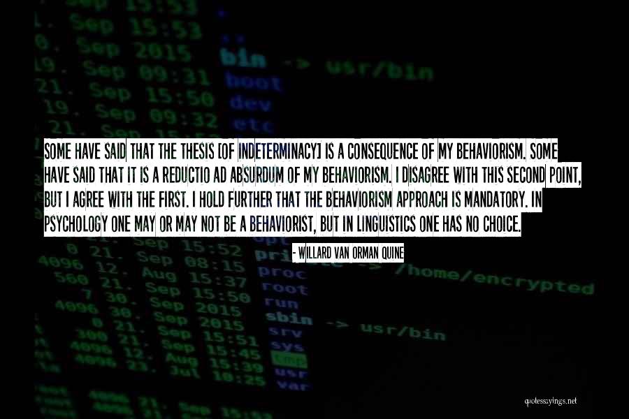 Choices With Consequence Quotes By Willard Van Orman Quine Choices With Consequence Quotes By Willard Van Orman Quine