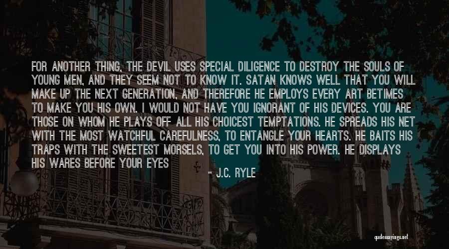 Choicest Quotes By J.C. Ryle Choicest Quotes By J.C. Ryle