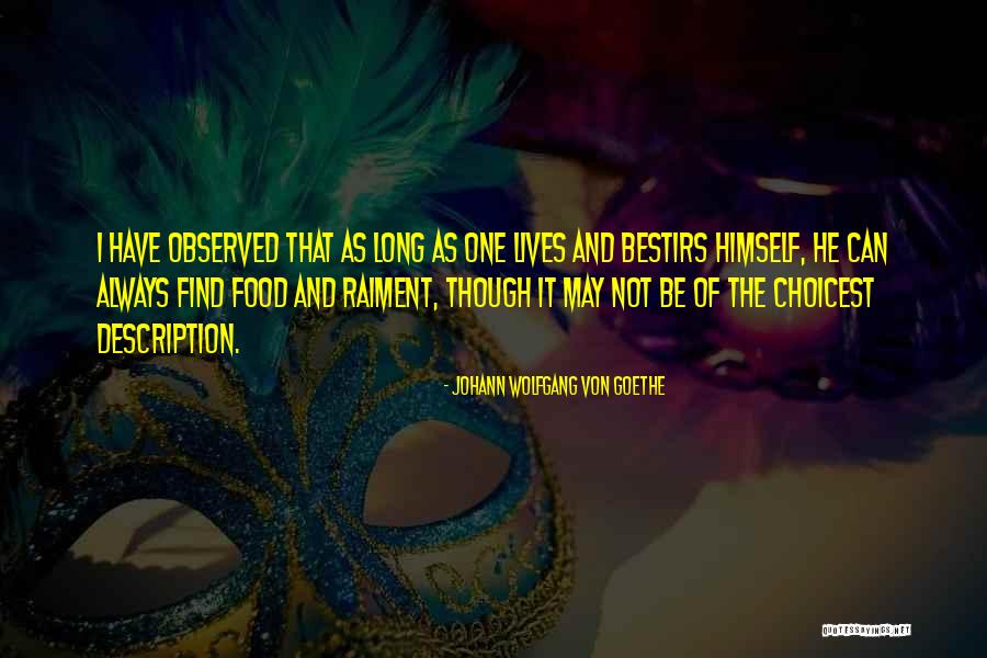 Choicest Quotes By Johann Wolfgang Von Goethe Choicest Quotes By Johann Wolfgang Von Goethe