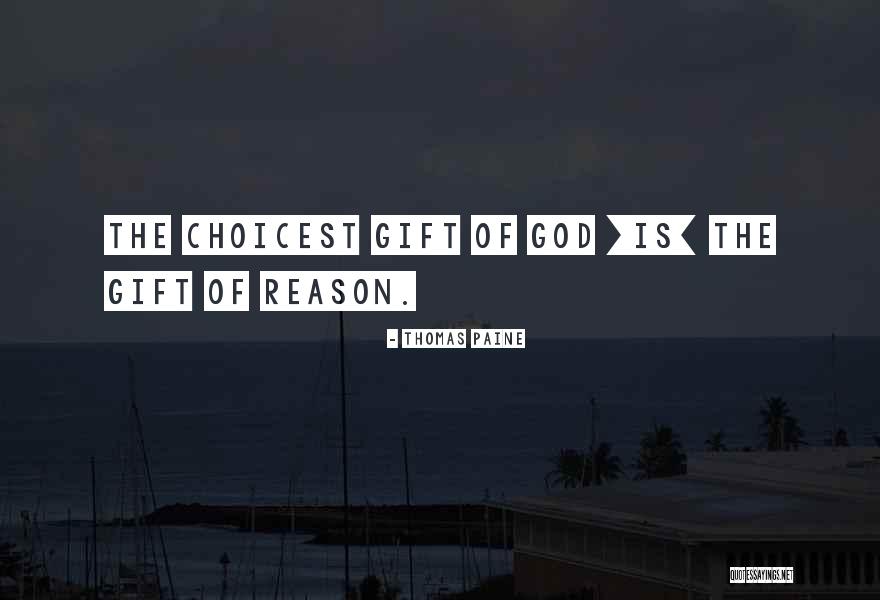 Choicest Quotes By Thomas Paine Choicest Quotes By Thomas Paine