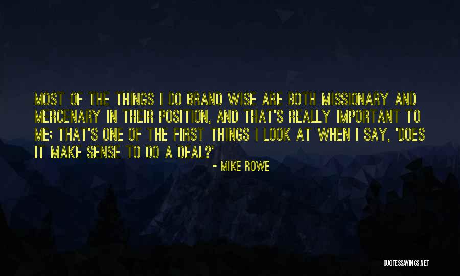 Chojuro And Suigetsu Quotes By Mike Rowe Chojuro And Suigetsu Quotes By Mike Rowe