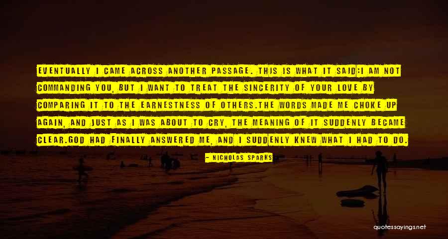 Choke Up Quotes By Nicholas Sparks Choke Up Quotes By Nicholas Sparks