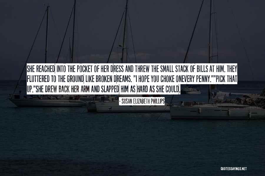 Choke Up Quotes By Susan Elizabeth Phillips Choke Up Quotes By Susan Elizabeth Phillips