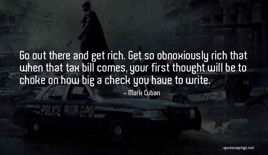 Choke You Out Quotes By Mark Cuban Choke You Out Quotes By Mark Cuban
