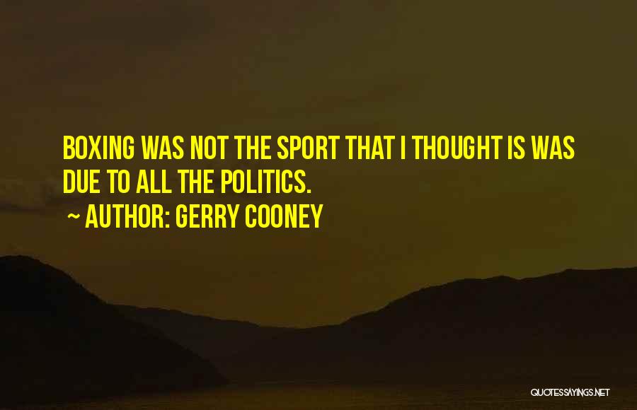 Choked On Food Quotes By Gerry Cooney