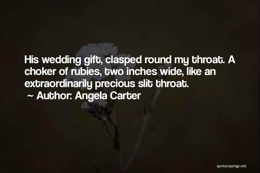 Choker Quotes By Angela Carter