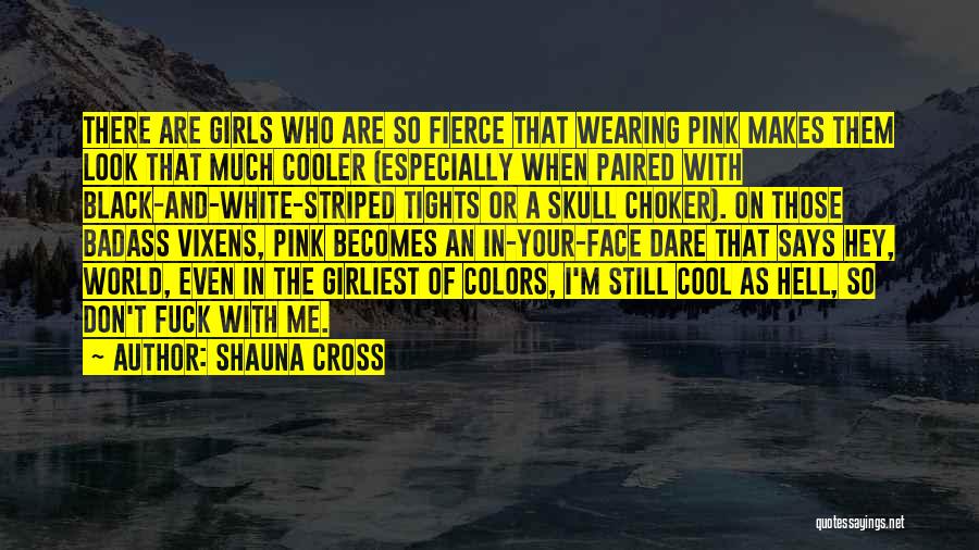 Choker Quotes By Shauna Cross