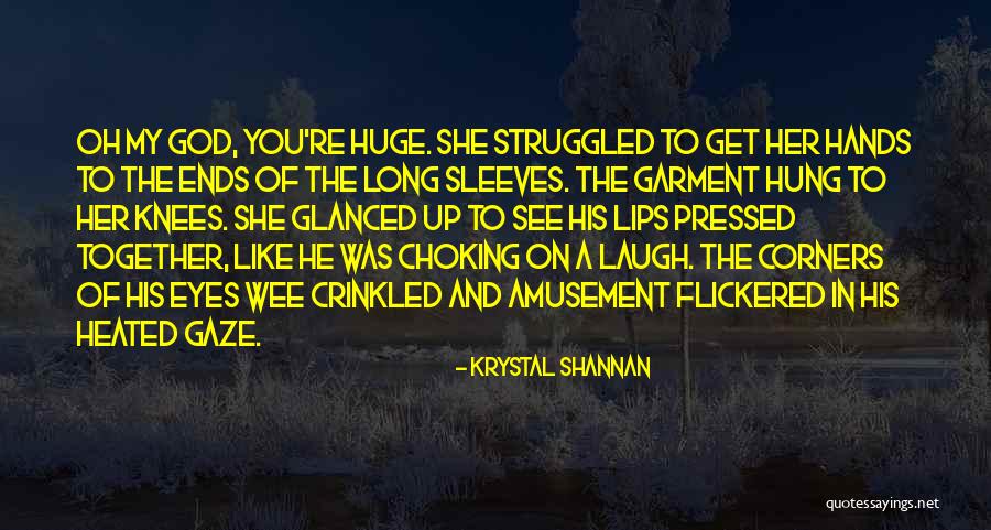 Choking Quotes By Krystal Shannan