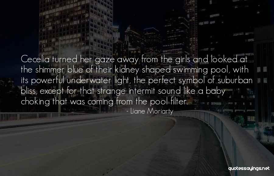 Choking Quotes By Liane Moriarty