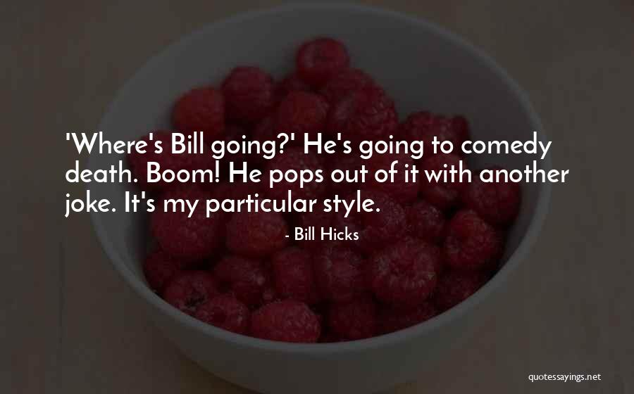 Chokri Cherif Quotes By Bill Hicks Chokri Cherif Quotes By Bill Hicks