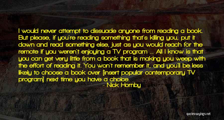 Chokyi Quotes By Nick Hornby Chokyi Quotes By Nick Hornby
