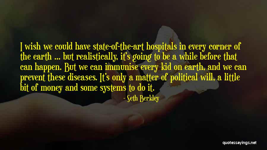 Cholangitis Vs Cholecystitis Quotes By Seth Berkley Cholangitis Vs Cholecystitis Quotes By Seth Berkley