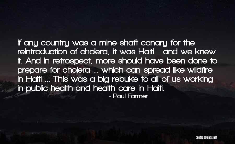 Cholera In Haiti Quotes By Paul Farmer Cholera In Haiti Quotes By Paul Farmer