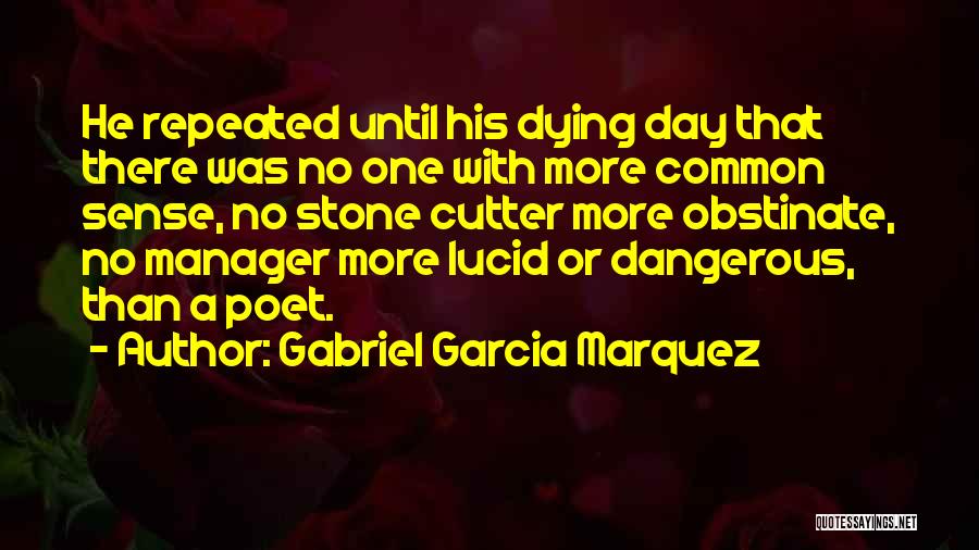 Cholera In Love In The Time Of Cholera Quotes By Gabriel Garcia Marquez