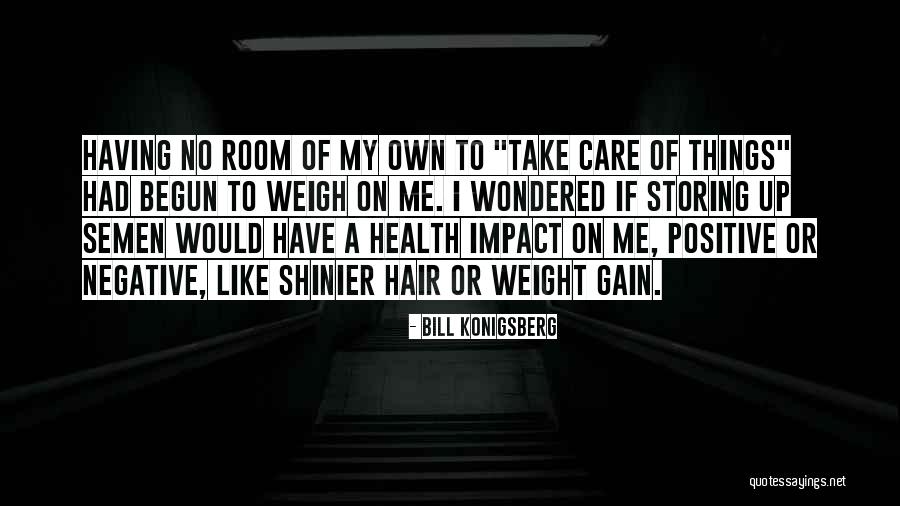 Cholesterols Almond Quotes By Bill Konigsberg Cholesterols Almond Quotes By Bill Konigsberg