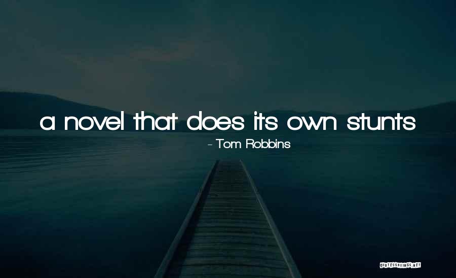 Cholito Cantor Quotes By Tom Robbins Cholito Cantor Quotes By Tom Robbins