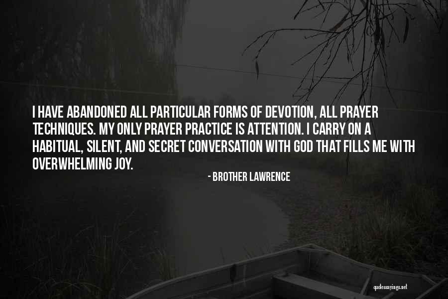 Cholito Jesus Quotes By Brother Lawrence Cholito Jesus Quotes By Brother Lawrence