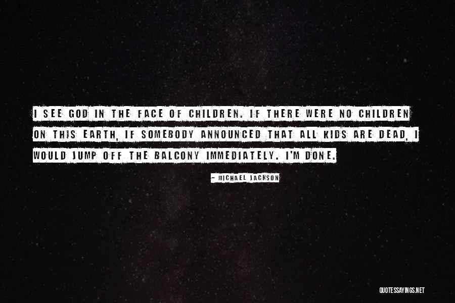 Cholito Jesus Quotes By Michael Jackson Cholito Jesus Quotes By Michael Jackson