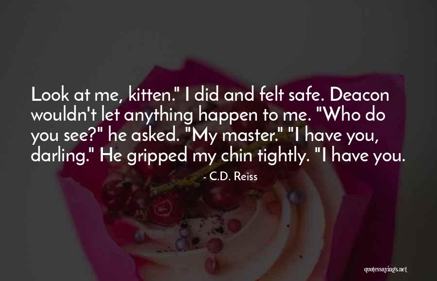 Cholula Shelbyville Quotes By C.D. Reiss Cholula Shelbyville Quotes By C.D. Reiss