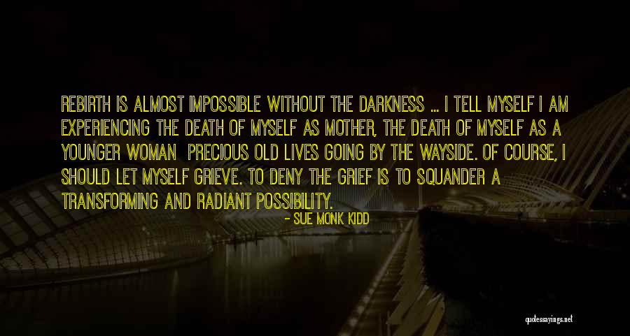 Chom Channel Quotes By Sue Monk Kidd Chom Channel Quotes By Sue Monk Kidd