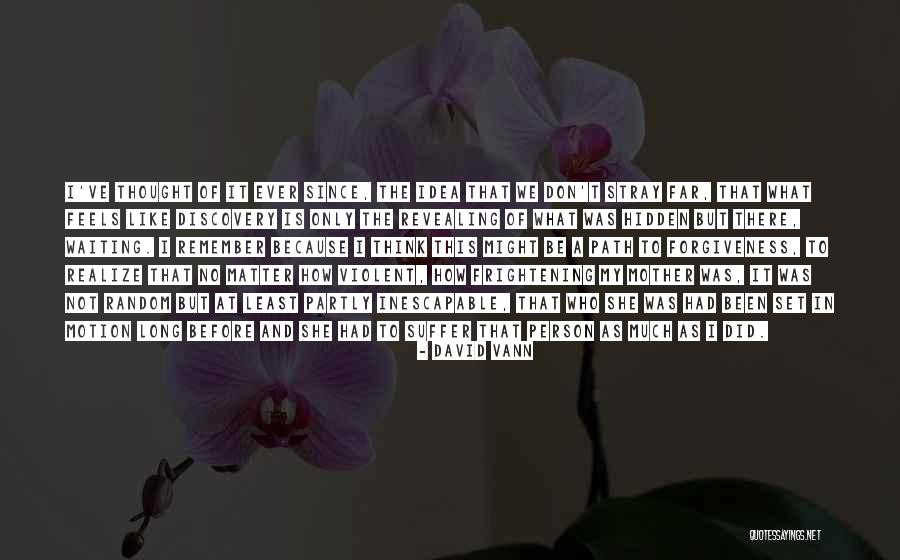 Chomper Plant Quotes By David Vann Chomper Plant Quotes By David Vann