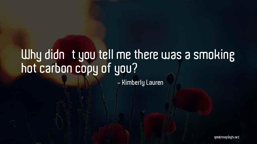 Chonchin Quotes By Kimberly Lauren
