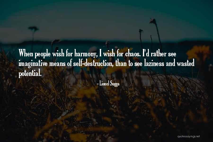 Chongs Paducah Quotes By Lionel Suggs Chongs Paducah Quotes By Lionel Suggs
