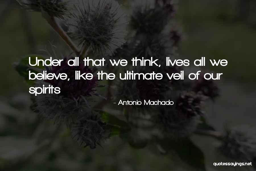 Chonlada Patsatan Quotes By Antonio Machado Chonlada Patsatan Quotes By Antonio Machado
