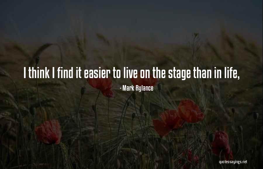 Chonthicha Mislan Quotes By Mark Rylance Chonthicha Mislan Quotes By Mark Rylance