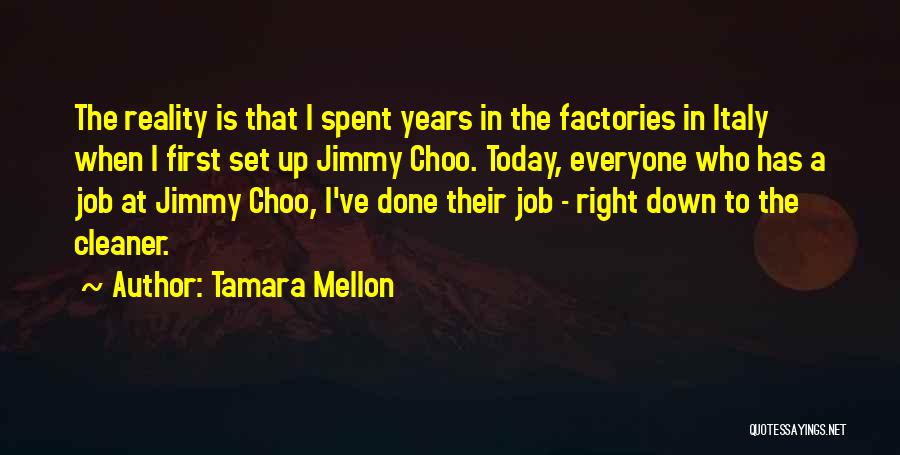 Choo Choo Quotes By Tamara Mellon