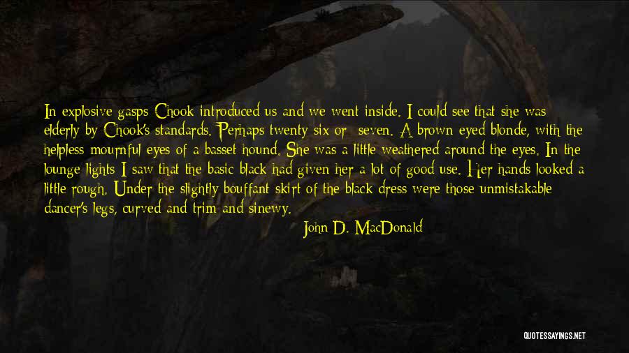 Chook Quotes By John D. MacDonald