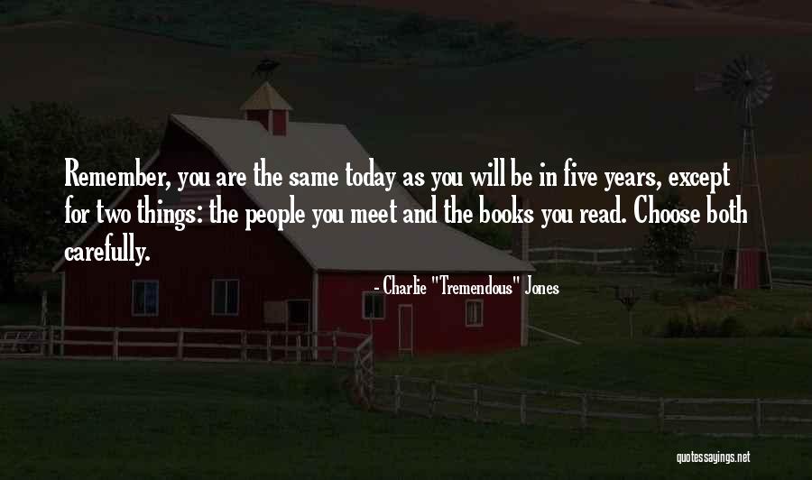 Choose Carefully Quotes By Charlie Choose Carefully Quotes By Charlie
