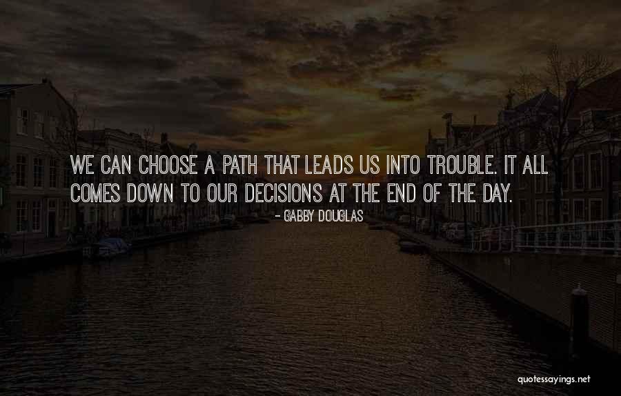 Choose Day Quotes By Gabby Douglas Choose Day Quotes By Gabby Douglas