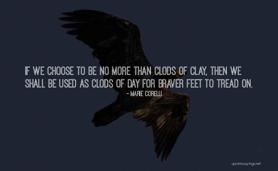 Choose Day Quotes By Marie Corelli Choose Day Quotes By Marie Corelli