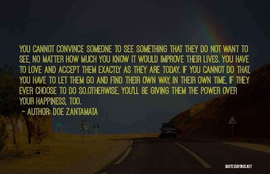 Choose Friendship Over Love Quotes By Doe Zantamata