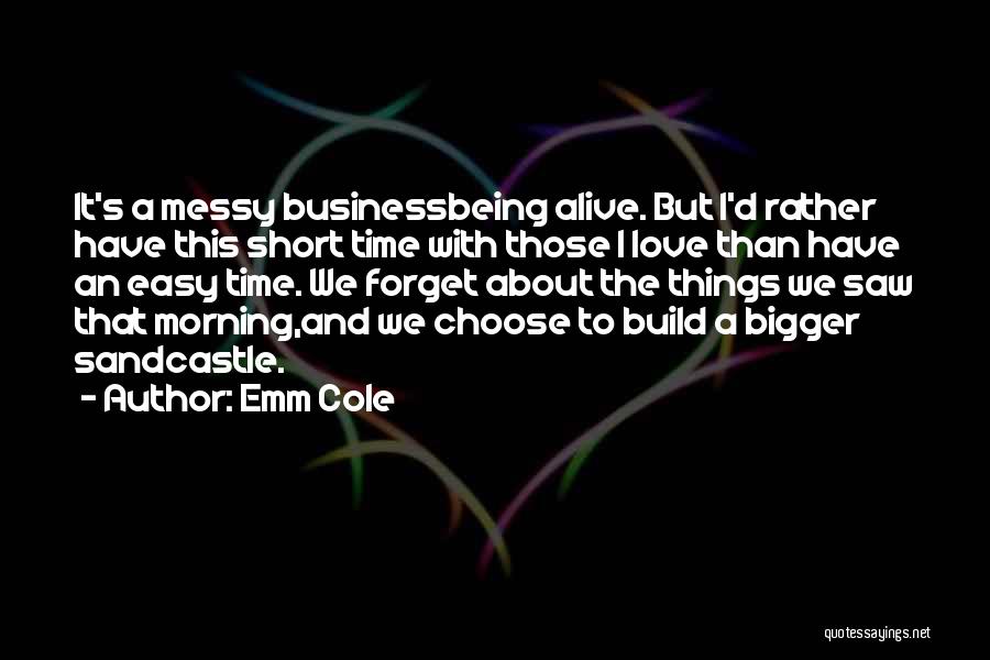 Choose Friendship Over Love Quotes By Emm Cole