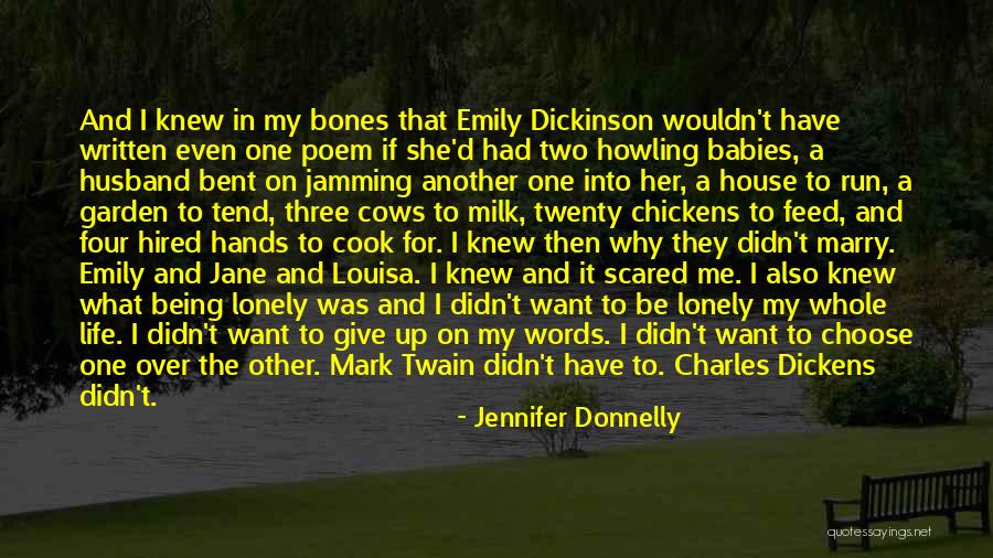 Choose Her Over Me Quotes By Jennifer Donnelly