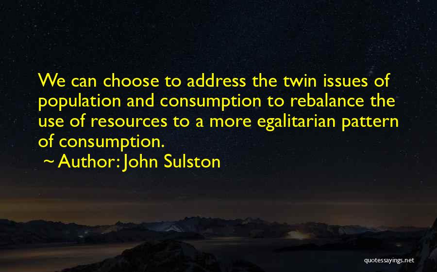 Choose Her Over Me Quotes By John Sulston