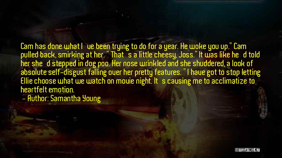 Choose Her Over Me Quotes By Samantha Young
