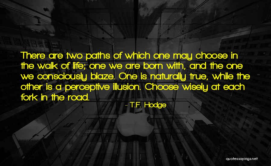 Choose Her Over Me Quotes By T.F. Hodge