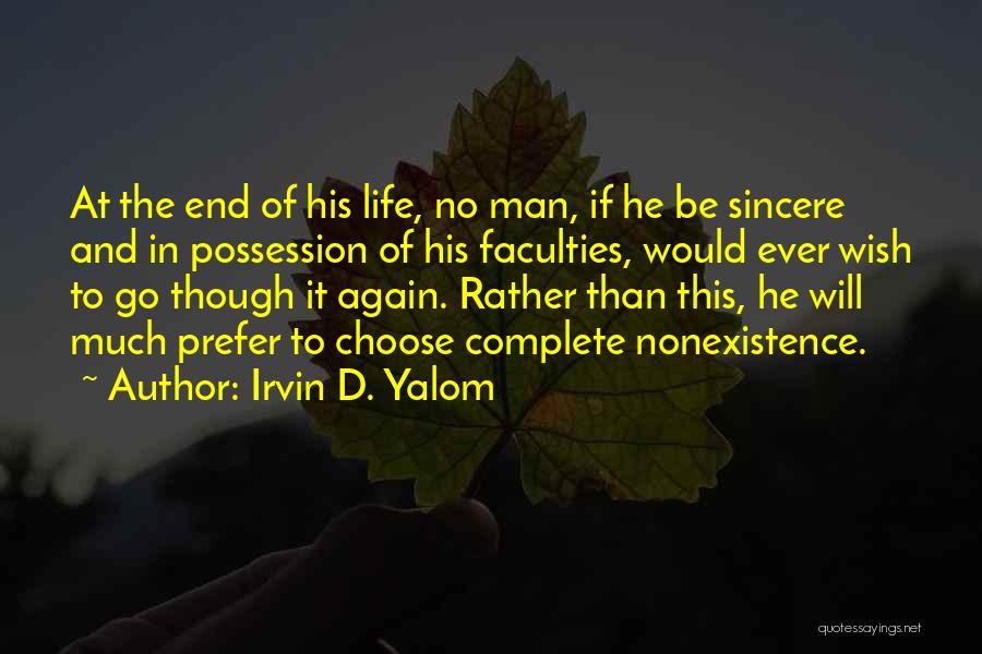 Choose Life Quotes By Irvin D. Yalom