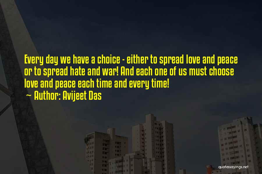 Choose Love Not Hate Quotes By Avijeet Das