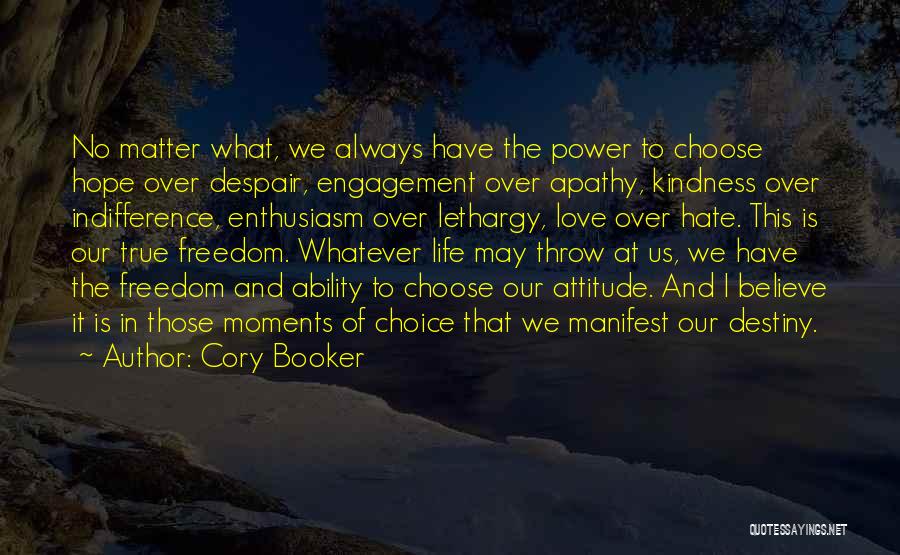 Choose Love Not Hate Quotes By Cory Booker