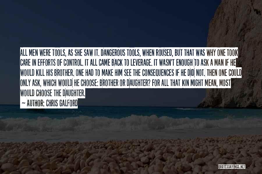 Choose Love Or Family Quotes By Chris Galford