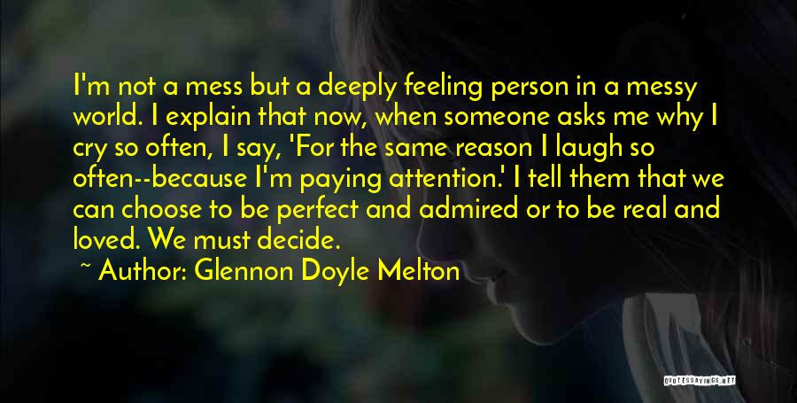 Choose Me Love Quotes By Glennon Doyle Melton