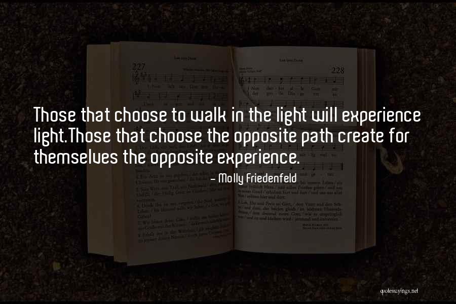 Choose Quotes Quotes By Molly Friedenfeld Choose Quotes Quotes By Molly Friedenfeld