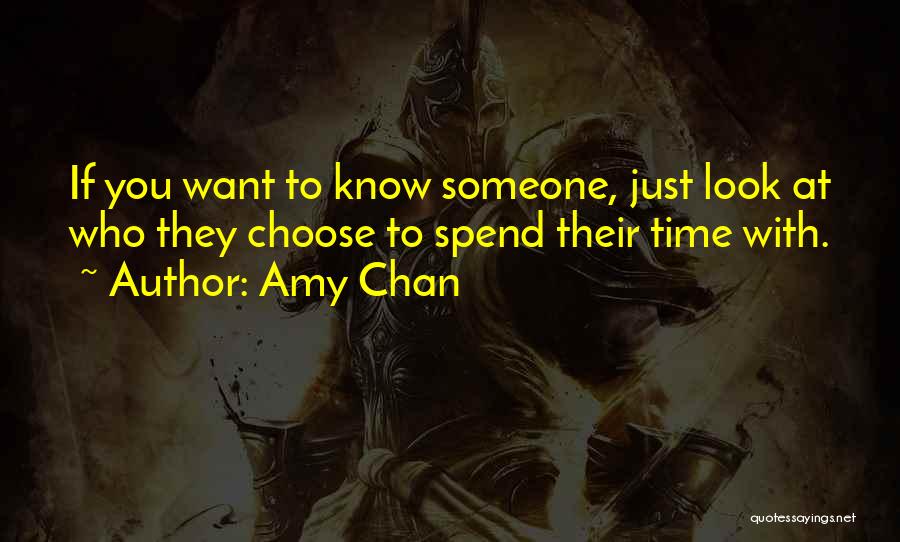 Choose Someone Quotes By Amy Chan