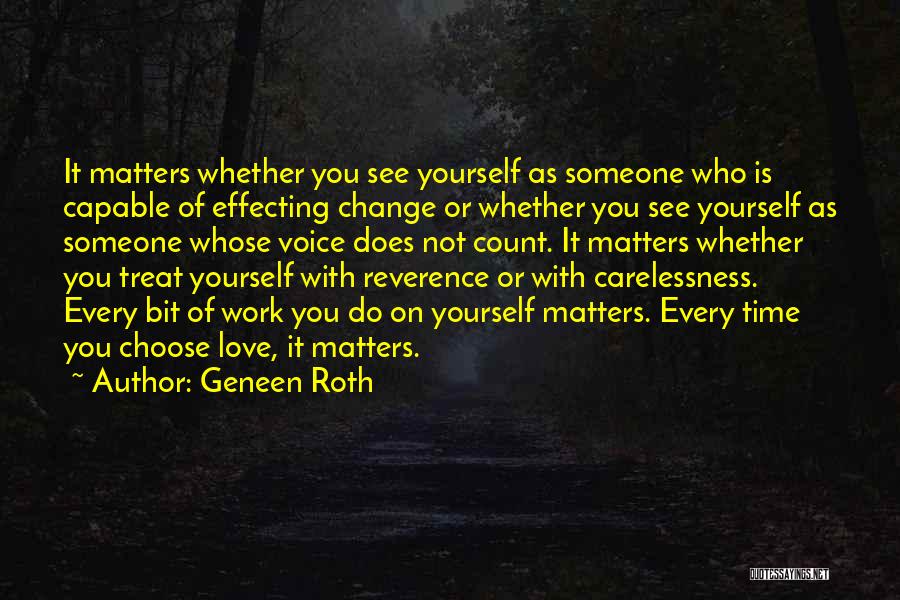 Choose Someone Quotes By Geneen Roth